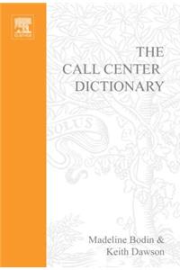The Call Center Dictionary
