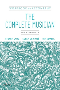 Workbook to Accompany the Complete Musician