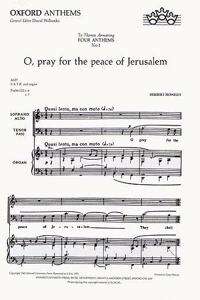 O pray for the peace of Jerusalem