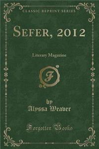 Sefer, 2012