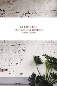 La Favole Di Esofago Da Cetego