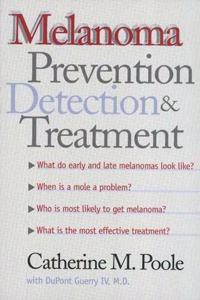 Melanoma - Prevention, Detection & Treatment (Paper)