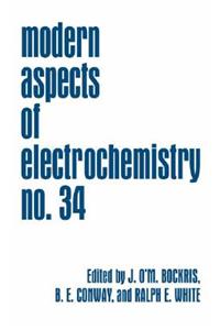 Modern Aspects of Electrochemistry 34