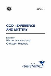 Concilium 2001/1: God - Experience and Mystery