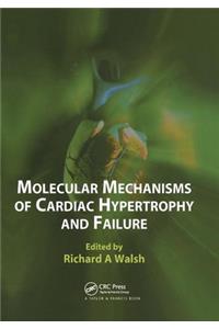 Molecular Mechanisms of Cardiac Hypertrophy and Failure