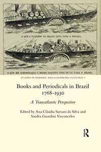 Books and Periodicals in Brazil 1768-1930