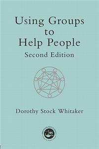 Using Groups to Help People