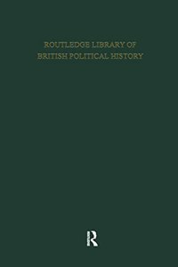 Routledge Library of British Political History