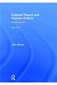 Cultural Theory and Popular Culture