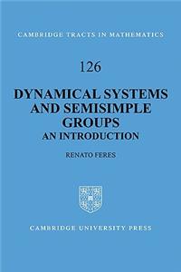 Dynamical Systems and Semisimple Groups