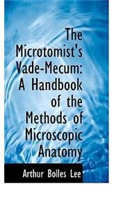 The Microtomist's Vade-Mecum