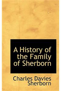 A History of the Family of Sherborn