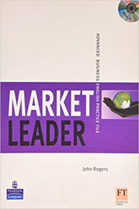 Market Leader Advanced Practice File Book and CD Pack New Edition