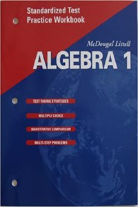 McDougal Littell Algebra 1: Standardized Test Practice Workbook Se