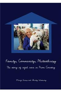 Family, Community, Philanthropy: The Story of Aged Care in Prom Country