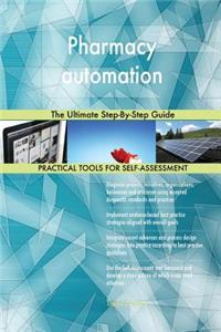 Pharmacy automation The Ultimate Step-By-Step Guide