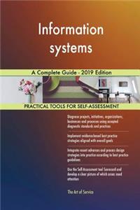 Information systems A Complete Guide - 2019 Edition