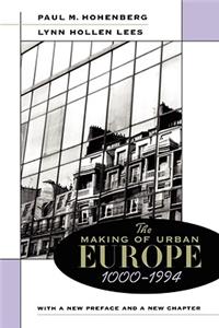 Making of Urban Europe, 1000-1994