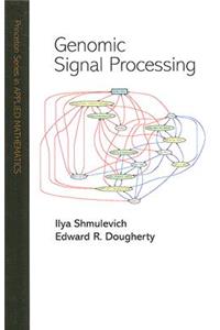 Genomic Signal Processing