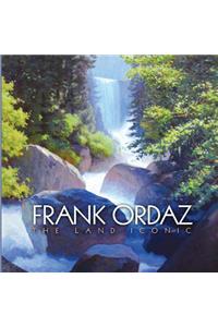 Frank Ordaz: The Land Iconic