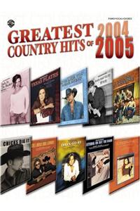 Greatest Hits of 2004-2005