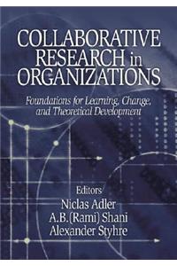 Collaborative Research in Organizations