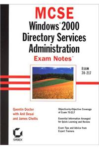 MCSE Windows 2000 Directory Services Administration Exam Notes (MCSE exam notes)