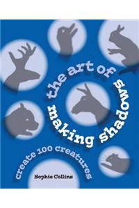 The Art of Making Shadows