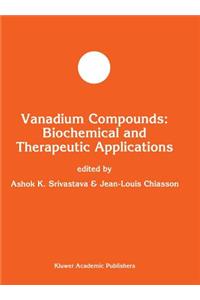 Vanadium Compounds: Biochemical and Therapeutic Applications