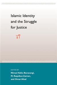 Islamic Identity and the Struggle for Justice