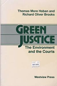 Green Justice: The Environment and the Courts