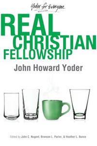 Real Christian Fellowship