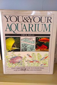 You & Your Aquarium