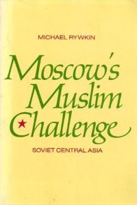 Moscow's Muslim Challenge