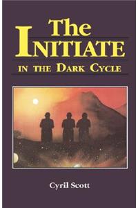 Initiate in the Dark Cycle