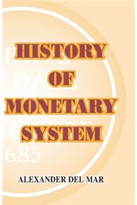 History of Monetary Systems