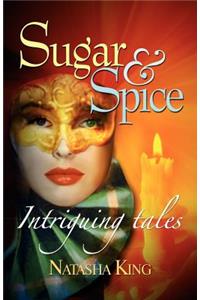 Sugar and Spice