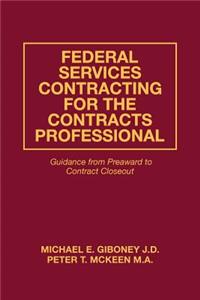 Federal Services Contracting for the Contracts Professional