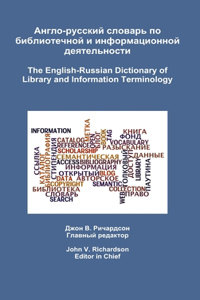 English-Russian Dictionary of Library and Information Terminology