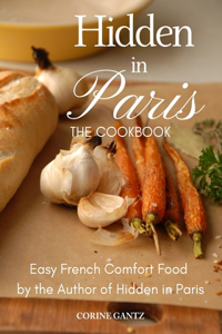 Hidden in Paris -- The Cookbook