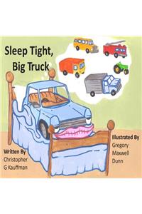 Sleep Tight Big Truck