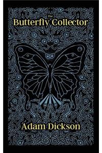 The Butterfly Collector