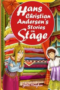 Hans Christian Andersen's Stories on Stage