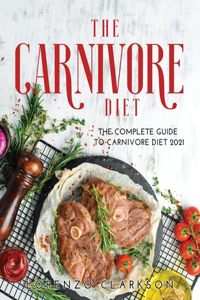 The Carnivore Diet