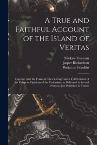 True and Faithful Account of the Island of Veritas