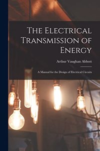 Electrical Transmission of Energy