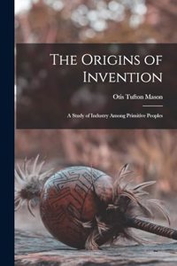 The Origins of Invention