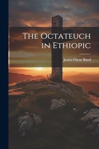 Octateuch in Ethiopic
