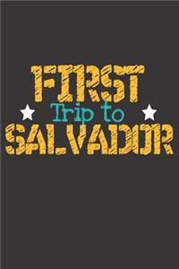 First Trip To Salvador