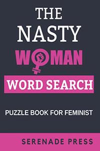 Nasty Woman Word Search Puzzle Book For Feminist